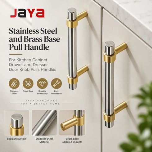JAYA Stainless Steel and Brass Base Furniture Kitchen Cabinet Pull Handle Drawer and Dresser Pulls Knobs Pulls Handles Door Knob